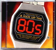 A Kick Up The 80's - Various Artists
