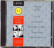 Level 42 - Running In The Family - Platinum Edition
