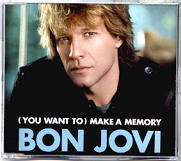 Bon Jovi - (You Want To) Make A Memory? CD1