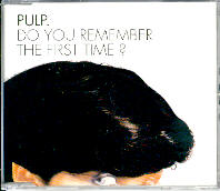 Pulp - Do You Remember The First Time