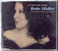 Bette Midler - My One True Friend