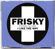 Frisky - I Like The Way