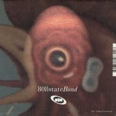 808 State - Bond