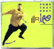 Mr Lee - Pump That Body