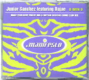 Junior Sanchez Ft. Dajae - B With U