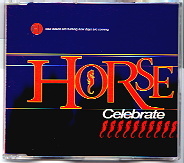 Horse - Celebrate CD1