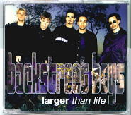 Backstreet Boys - Larger Than Life