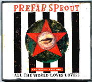 Prefab Sprout - All The World Loves Lovers CD1
