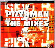 Pizzaman - Sex On The Streets / Happiness The Mixes