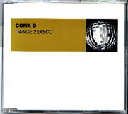 Coma B - Dance 2 Disco