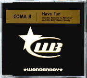 Coma B - Have Fun