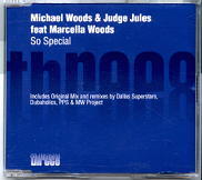 Michael Woods & Judge Jules Feat. Marcella Woods - So Special