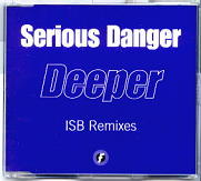 Serious Danger - Deeper ISB Remixes