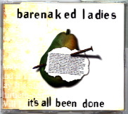 Barenaked Ladies - It's All Been Done