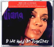 Diana Ross - If We Hold On Together CD 2