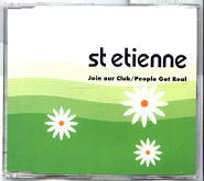 Saint Etienne - Join Our Club / People Get Real
