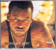 TQ - Bye Bye Baby CD 1