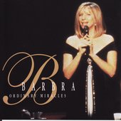 Barbra Streisand - Ordinary Miracles