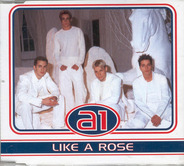 A1 - Like A Rose CD1