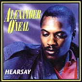 Alexander O'Neal - Hearsay