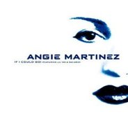 Angie Martinez - If I Could Go