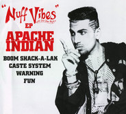 Apache Indian - Boom Shack A Lack