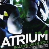 Atrium - In Love With You