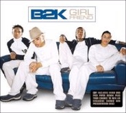 B2K - Girlfriend