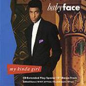 Babyface - My Kinda Girl