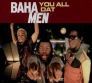 Baha Men - You All Dat