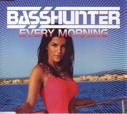 Basshunter - Every Morning