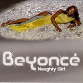 Beyonce - Naughty Girl