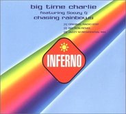 Big Time Charlie - Chasing Rainbows