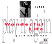 Black - Wonderful Life (Classic Tracks)