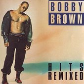 Bobby Brown - Hits Remixed