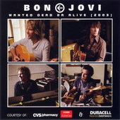 Bon Jovi - Wanted Dead Or Alive 2003