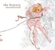 The Bravery - Unconditional