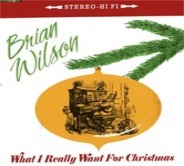 Brian Wilson - What I Really Want For Christmas