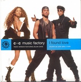 C & C Music Factory - I Found Love / Take A Toke