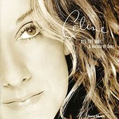 Celine Dion - All The Way... A Decade Of Song