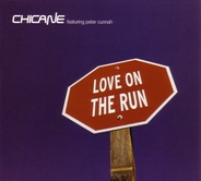 Chicane & Peter Cunnah - Love On The Run