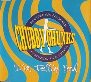  Kentish Man Presents Chubby Chunks Featuring Kim Ruffin - I'm Tellin You 