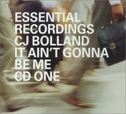 CJ Bolland - It Ain't Gonna Be Me CD1