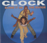 Clock - Blame It On The Boogie