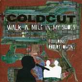 Coldcut - Walk A Mile In My Shoes