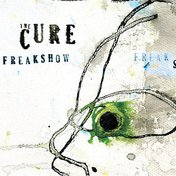 The Cure - Freakshow