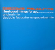 Daddy's Favourite - I Feel Good Things For You