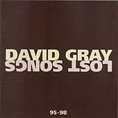 David Gray - Lost Songs 95-98