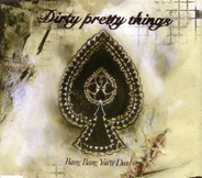 Dirty Pretty Things