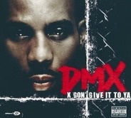 DMX - X Gon Give It To Ya